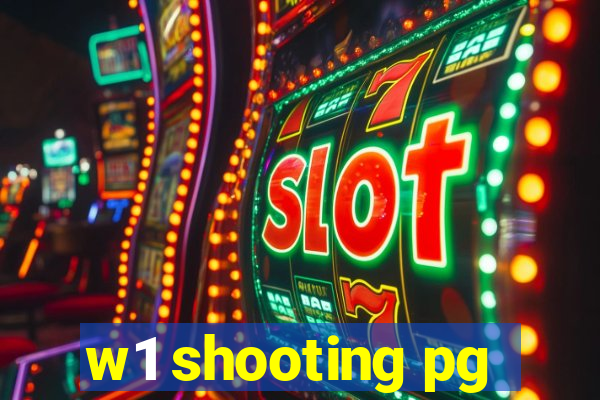 w1 shooting pg